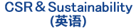 CSR  & Sustainability