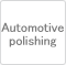 Automotive polishing